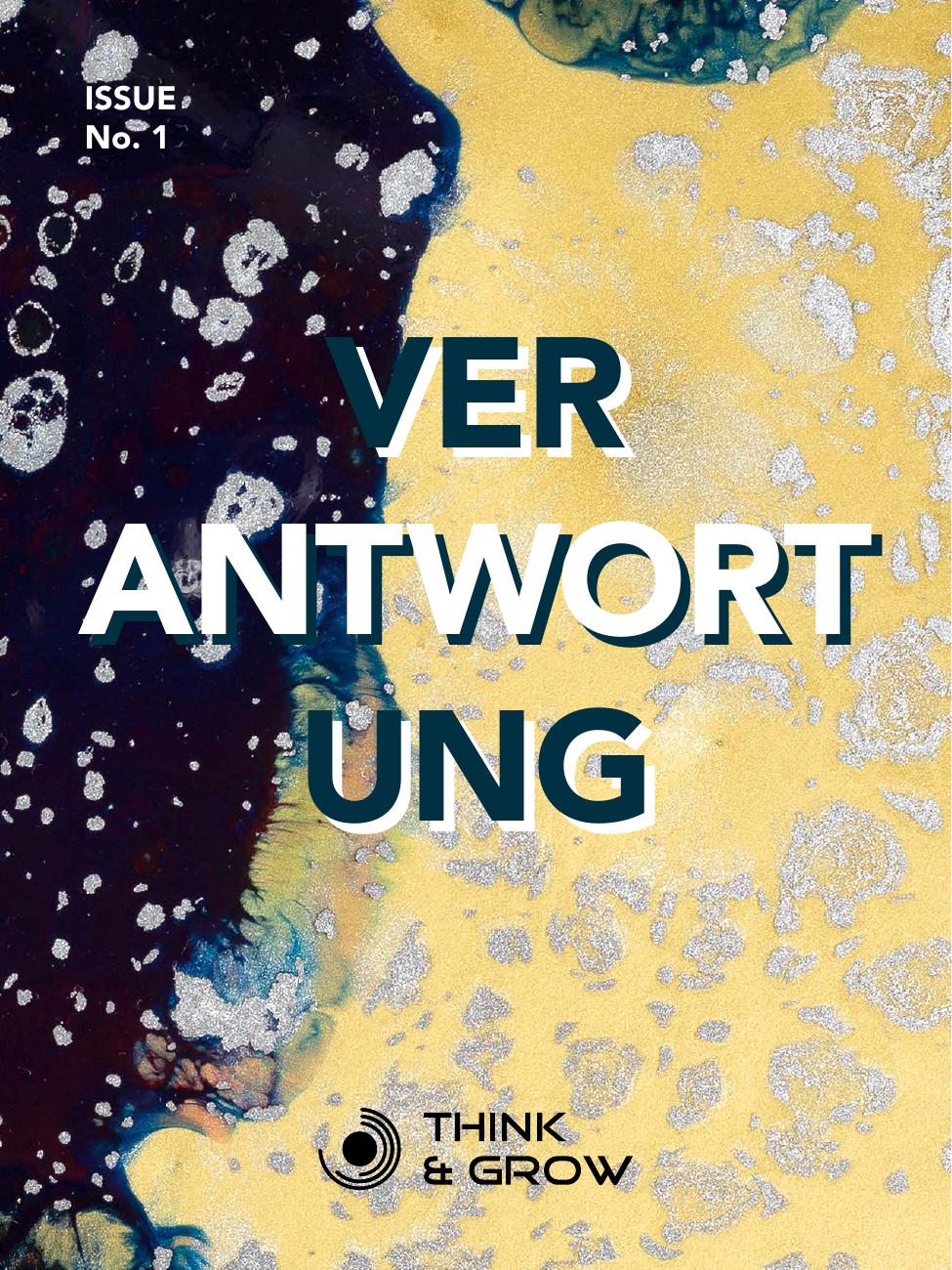 Cover des Think&Grow Magazins, Issue No. 1: Verantwortung